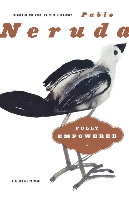 Fully Empowered / Plenos Poderes, Pablo Neruda - Paperback - 9780374513511