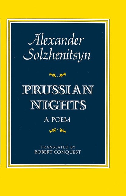 Prussian Nights, Aleksandr Isaevich Solzhenitsyn - Paperback - 9780374513917