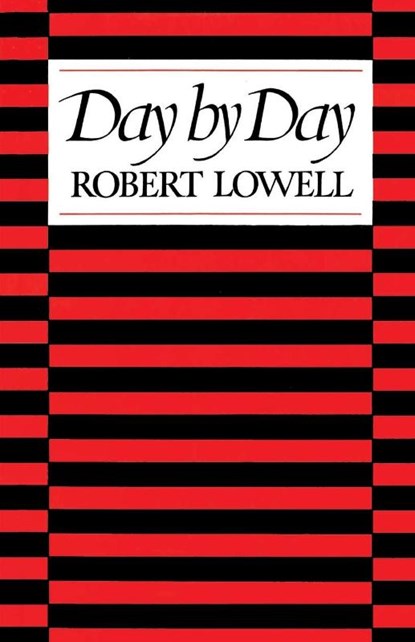 Day by Day, Robert Lowell - Paperback - 9780374514716