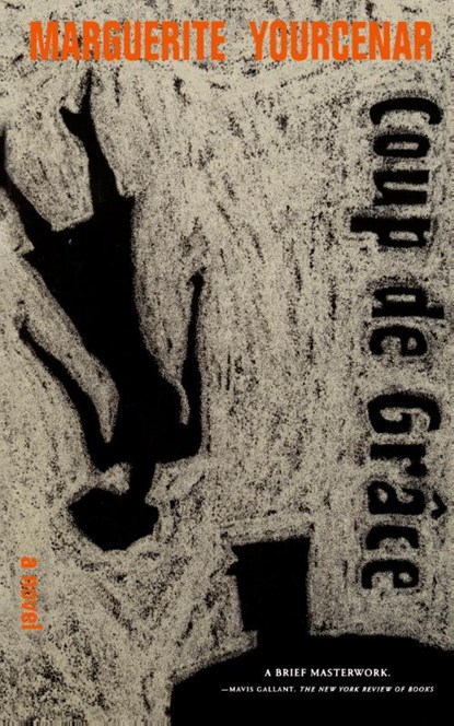 Coup de Grace, Marguerite Yourcenar - Paperback - 9780374516314
