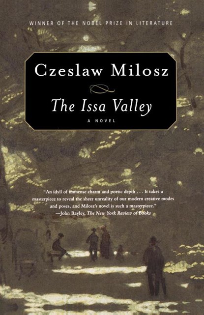 The Issa Valley, Czeslaw Milosz - Paperback - 9780374516956