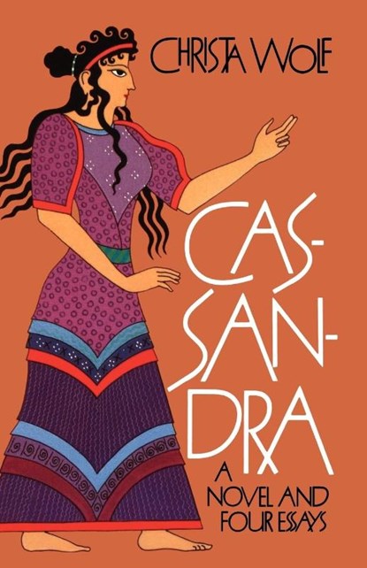 Cassandra, Christa Wolf - Paperback - 9780374519049