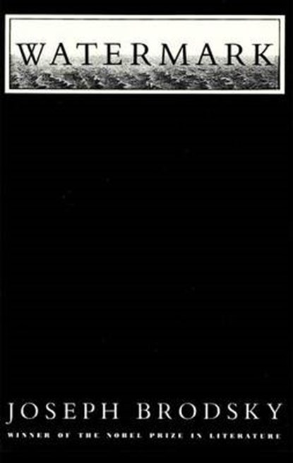 Watermark, BRODSKY,  Joseph - Paperback - 9780374523824