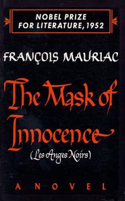 The Mask of Innocence, Francois Mauriac - Paperback - 9780374526450