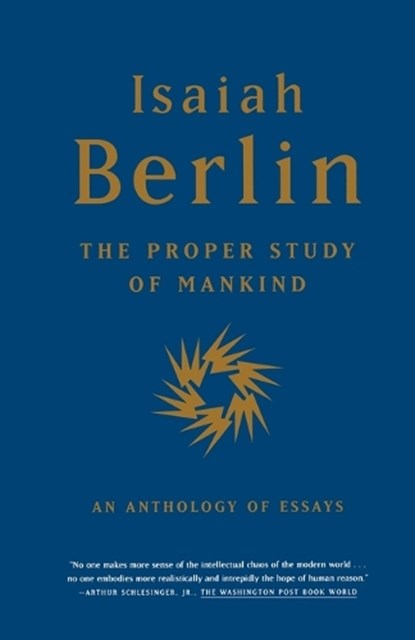 The Proper Study of Mankind, Isaiah Berlin - Paperback - 9780374527174