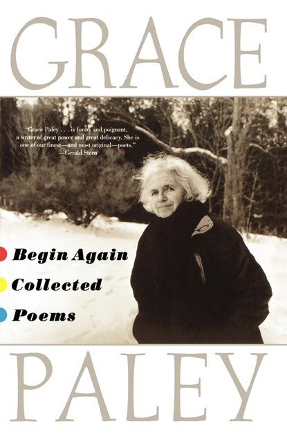 Begin Again, Grace Paley - Paperback - 9780374527242