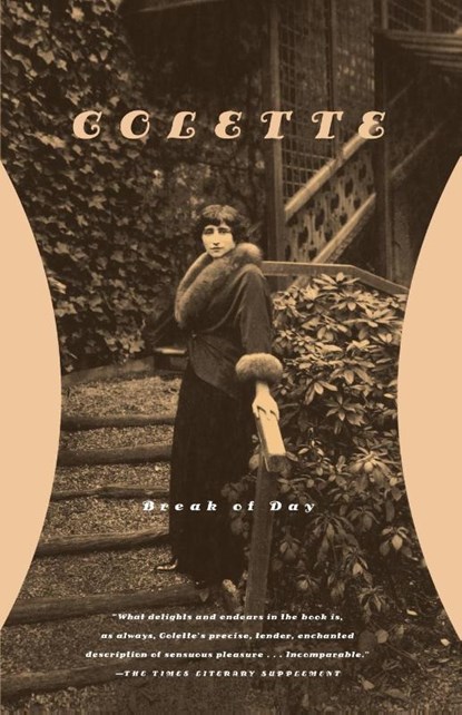 Break of Day, Colette ; Sidonie-Gabrielle Colette - Paperback - 9780374528324