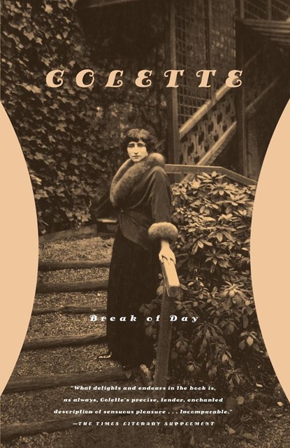 Break of Day, Colette ;  Sidonie-Gabrielle Colette - Paperback - 9780374528324