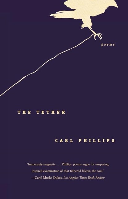 The Tether, Carl Phillips - Paperback - 9780374528454
