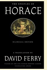 The Epistles of Horace - David Ferry ; Horace - 9780374528522
