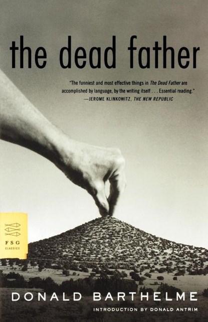 The Dead Father, Donald Barthelme - Paperback - 9780374529253