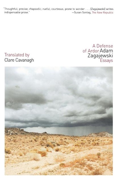 A Defense of Ardor, Clare Cavanagh ; Adam Zagajewski - Paperback - 9780374529888