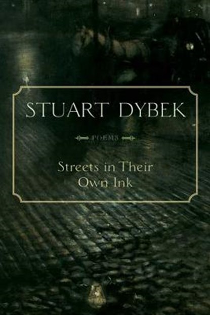 Streets in Their Own Ink, Stuart Dybek - Paperback - 9780374529918