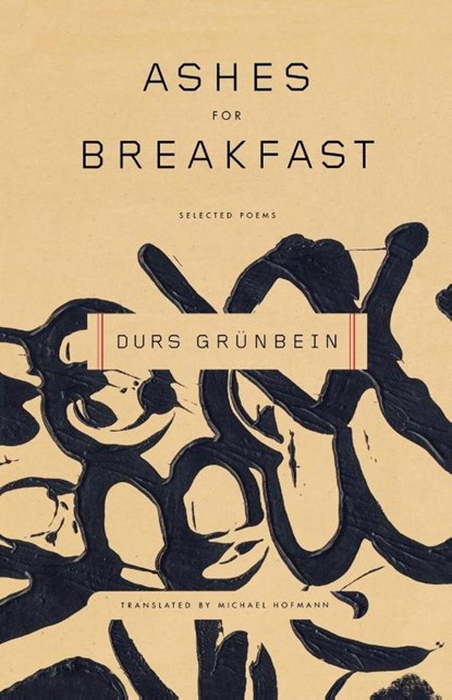 Ashes for Breakfast, Durs Grunbein - Paperback - 9780374530136
