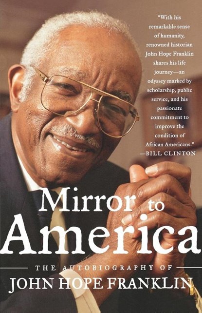 Mirror to America, John Hope Franklin - Paperback - 9780374530471