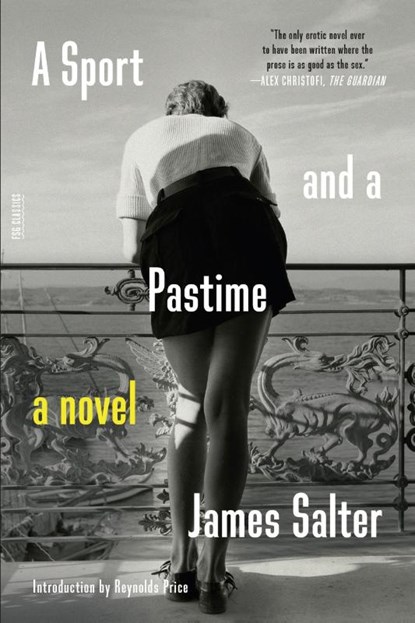 A Sport And a Pastime, James Salter ; Reynolds Price - Paperback - 9780374530501