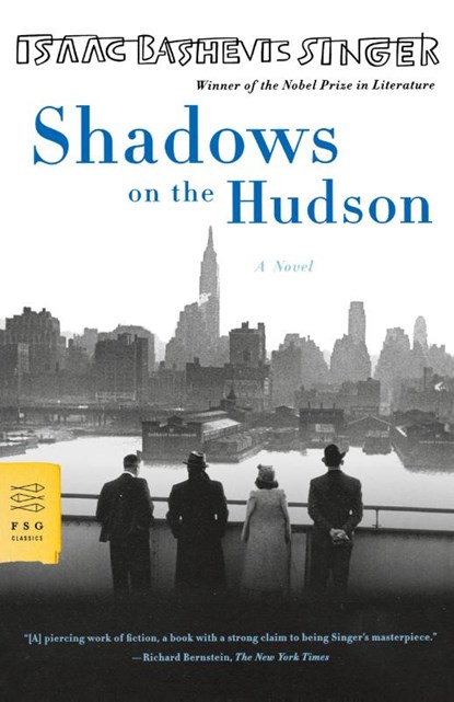 Shadows on the Hudson, Isaac Bashevis Singer - Paperback - 9780374531225