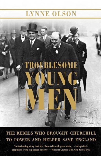 Troublesome Young Men, Lynne Olson - Paperback - 9780374531331