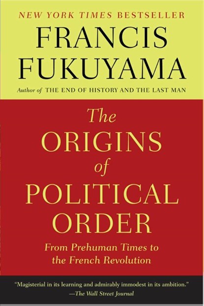 The Origins of Political Order, Francis Fukuyama - Paperback - 9780374533229