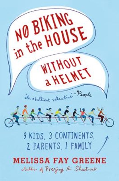 No Biking in the House Without a Helmet, Melissa Fay Greene - Paperback - 9780374533380