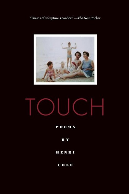 Touch, Henri Cole - Paperback - 9780374533472