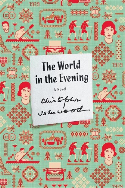 World in the Evening, Christopher Isherwood - Paperback - 9780374533816