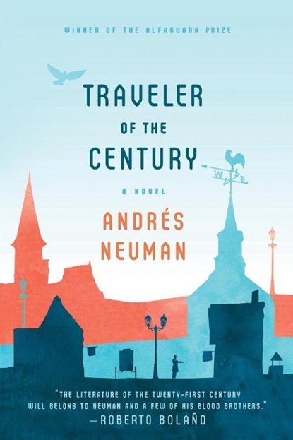 Traveler of the Century, Andrés Neuman - Paperback - 9780374533946