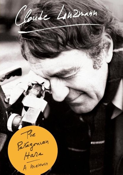 The Patagonian Hare, Claude Lanzmann - Paperback - 9780374534219