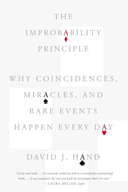 The Improbability Principle, David J. Hand - Paperback - 9780374535001