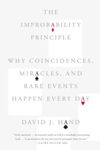 The Improbability Principle, David J. Hand - Paperback - 9780374535001