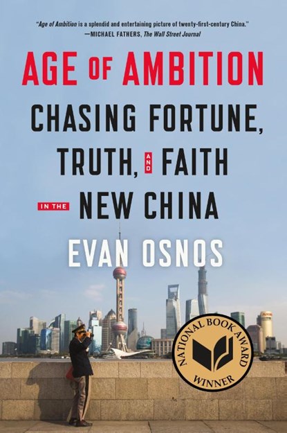 Age of Ambition, Evan Osnos - Paperback - 9780374535278