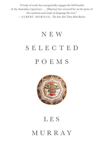 New Selected Poems, Les Murray - Paperback - 9780374535414