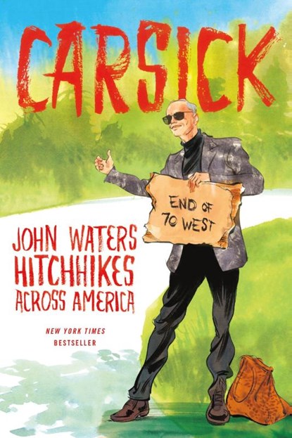 Carsick, John Waters - Paperback - 9780374535452