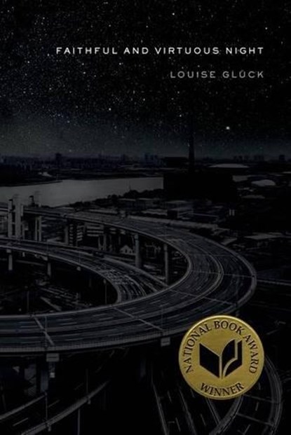 Faithful and Virtuous Night, Louise Gluck - Paperback - 9780374535773