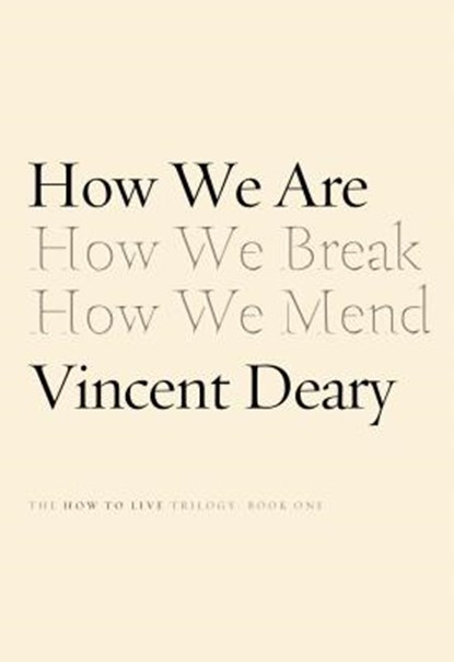 How We Are, DEARY,  Vincent - Paperback - 9780374535964