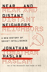 Near and Distant Neighbors - Jonathan Haslam - 9780374536275
