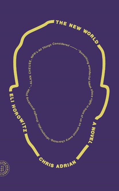 New World, Chris Adrian ; Eli Horowitz - Paperback - 9780374536299