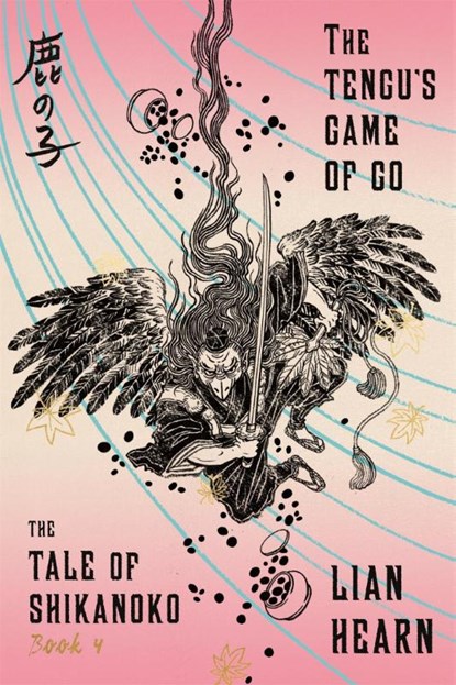 The Tengu's Game of Go, Lian Hearn - Paperback - 9780374536343