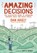 Amazing Decisions, Dan Ariely - Paperback - 9780374536749