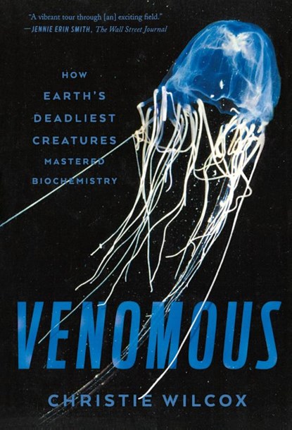 Venomous, Christie Wilcox - Paperback - 9780374537104