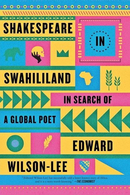 Shakespeare in Swahililand, Edward Wilson-Lee - Paperback - 9780374537265