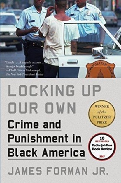 Locking Up Our Own, Jr. James Forman - Paperback - 9780374537449