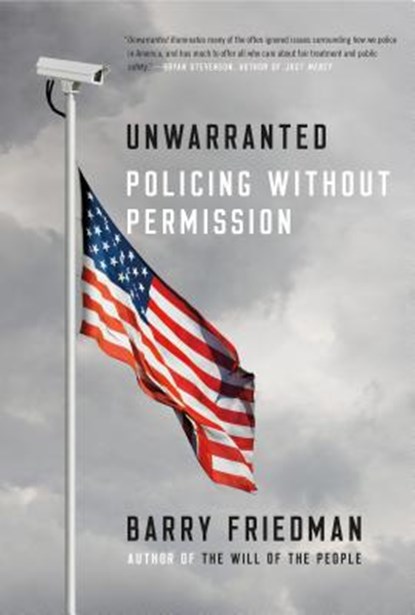 Unwarranted, Barry Friedman - Paperback - 9780374537456