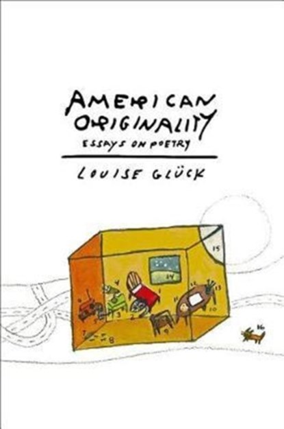 American Originality, Louise Gluck - Paperback - 9780374537463