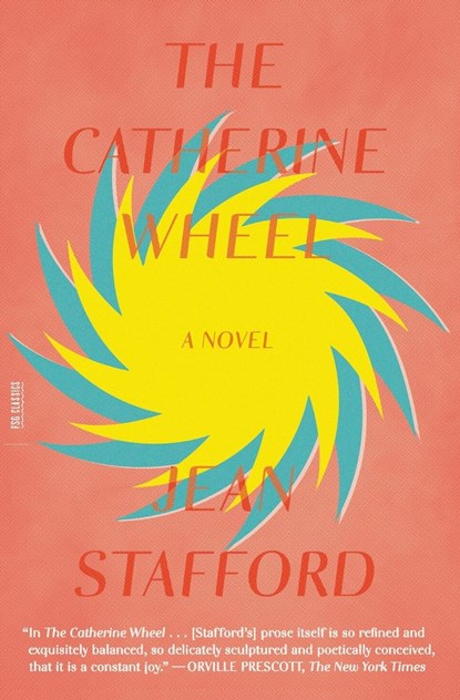 The Catherine Wheel, Jean Stafford - Paperback - 9780374537906