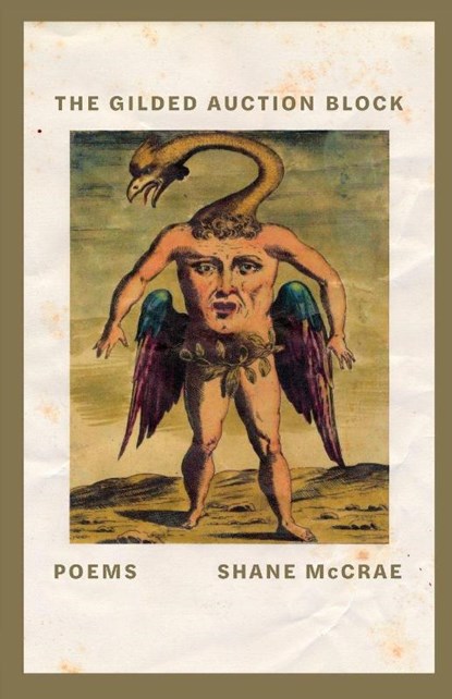The Gilded Auction Block, Shane Mccrae - Paperback - 9780374538712