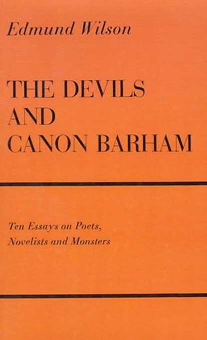The Devils and Canon Barham, Edmund Wilson - Ebook - 9780374600037