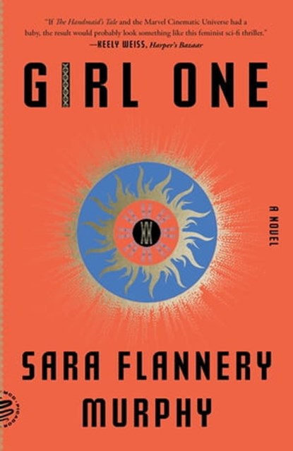 Girl One, Sara Flannery Murphy - Ebook - 9780374601751