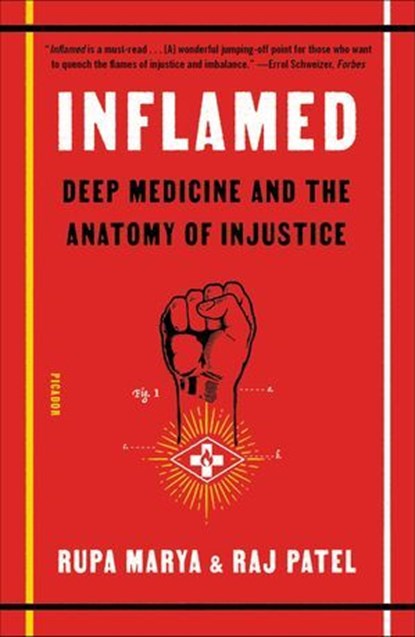 Inflamed, Rupa Marya ; Raj Patel - Ebook - 9780374602529