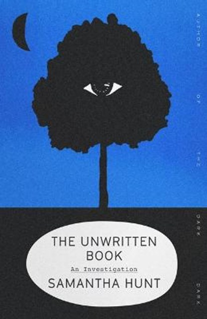 The Unwritten Book, HUNT,  Samantha - Gebonden - 9780374604912